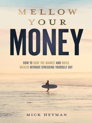 cover image of Mellow Your Money